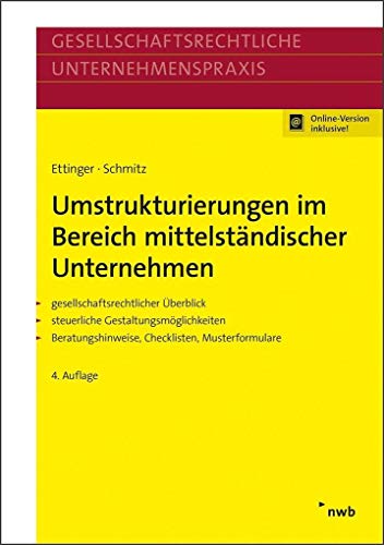 Stock image for Umstrukturierungen im Bereich mittelstndischer Unternehmen: Gesellschaftsrechtlicher berblick. Steuerliche Gestaltungsmglichkeiten. . (Gesellschaftsrechtliche Unternehmenspraxis) for sale by medimops