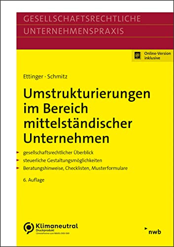 9783482599361: Umstrukturierungen im Bereich mittelstndischer Unternehmen: Gesellschaftsrechtlicher berblick. Steuerliche Gestaltungsmglichkeiten. Beratungshinweise, Checklisten, Musterformulare.