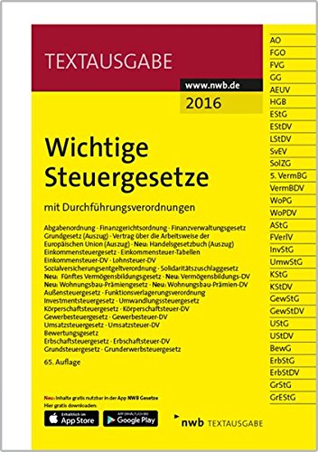 Stock image for Wichtige Steuergesetze: mit Durchfhrungsverordnungen. (NWB-Textausgaben) for sale by medimops