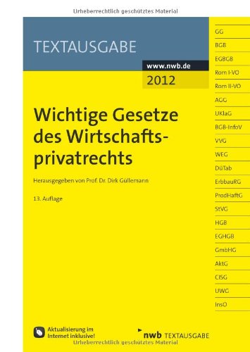 Beispielbild fr Wichtige Gesetze des Wirtschaftsprivatrechts zum Verkauf von Ammareal