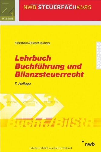 9783482631078: Lehrbuch Buchfhrung und Bilanzsteuerrecht - Bldtner, Wolfgang