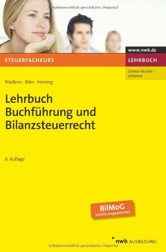 Stock image for Lehrbuch Buchfhrung und Bilanzsteuerrecht for sale by Buchpark