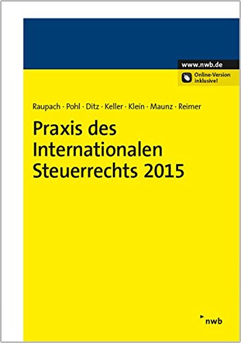 Stock image for Praxis des Internationalen Steuerrechts 2015 for sale by Buchpark
