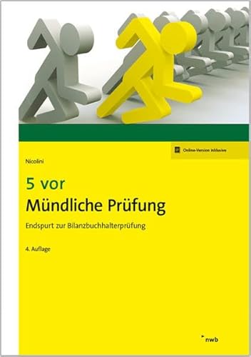 Beispielbild fr 5 vor Mndliche Prfung: Endspurt zur Bilanzbuchhalterprfung (NWB Bilanzbuchhalter) zum Verkauf von medimops