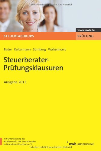 Stock image for Steuerberater-Prfungsklausuren - Ausgabe 2013 for sale by medimops
