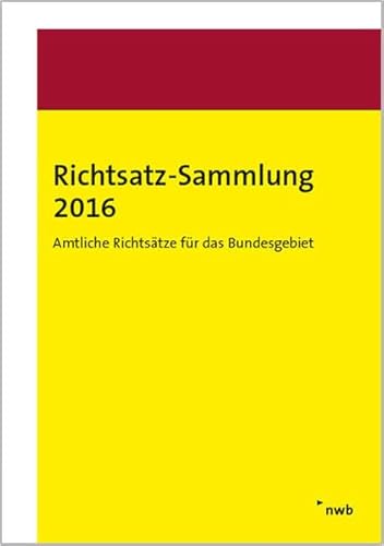 Beispielbild fr Richtsatz-Sammlung 2016: Amtliche Richtstze fr das Bundesgebiet. zum Verkauf von medimops