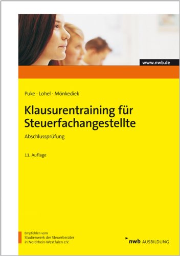 Stock image for Klausurentraining fr Steuerfachangestellte - Abschlussprfung for sale by medimops