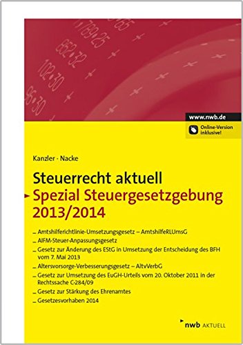 Stock image for Steuerrecht aktuell Spezial Steuergesetzgebung 2013/2014 for sale by Buchpark