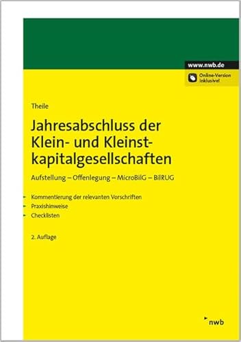 Stock image for Jahresabschluss der Klein- und Kleinstkapitalgesellschaften: Aufstellung - Offenlegung - MicroBilG -BilRUG for sale by medimops