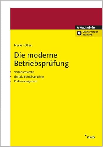 Stock image for Die moderne Betriebsprfung: Verfahrensrecht - digitale Betriebsprfung - Risikomanagement for sale by medimops