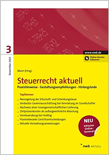 Stock image for Steuerrecht aktuell 3/2015 : Praxishinweise - Gestaltungsempfehlungen - Hintergrnde for sale by Buchpark