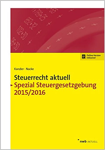 Beispielbild fr Steuerrecht aktuell Spezial Steuergesetzgebung 2015/2016 zum Verkauf von Buchpark