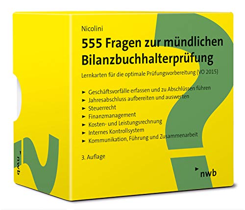 Stock image for 555 Fragen zur mndlichen Bilanzbuchhalterprfung: Lernkarten fr die optimale Prfungsvorbereitung (VO 2015) (NWB Bilanzbuchhalter) for sale by medimops