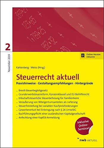 Stock image for Steuerrecht aktuell 2/2019: Praxishinweise Gestaltungsempfehlungen Hintergrnde for sale by medimops