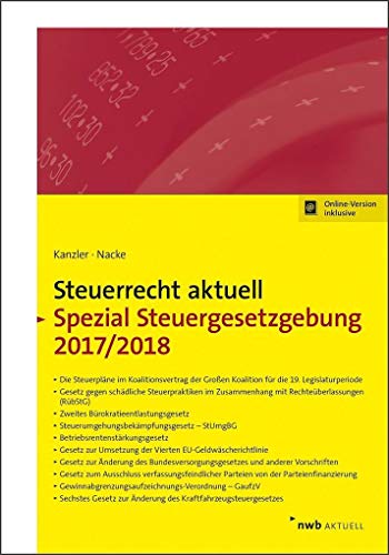 Beispielbild fr Steuerrecht aktuell Spezial Steuergesetzgebung 2017/2018 zum Verkauf von Buchpark
