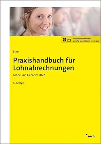 Imagen de archivo de Praxishandbuch fr Lohnabrechnungen: Lhne und Gehlter 2022 a la venta por medimops