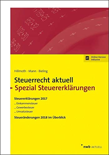 Stock image for Steuerrecht aktuell Spezial Steuererklrungen 2017 for sale by Buchpark