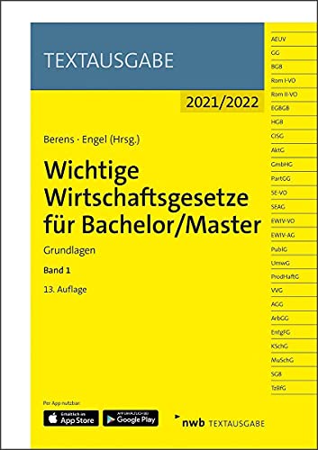 Stock image for Wichtige Wirtschaftsgesetze fr Bachelor/Master, Band 1: Grundlagen (Textausgabe) for sale by medimops