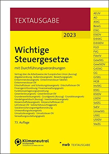 Stock image for Wichtige Steuergesetze: mit Durchfhrungsverordnungen (Textausgabe) for sale by medimops