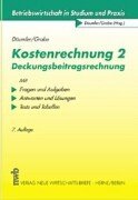 9783482707476: Kostenrechnung 2. Deckungsbeitragsrechnung.