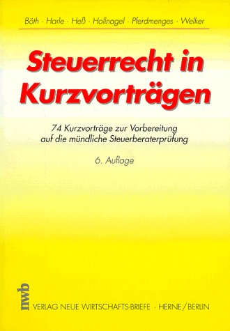 Stock image for Steuerrecht in Kurzvortrgen for sale by Antiquariat BuchX