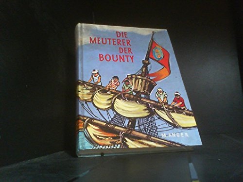 Imagen de archivo de Die Meuterer der Bounty a la venta por Antiquariat WIE