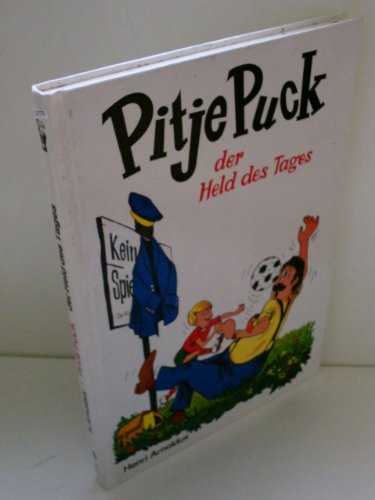 Imagen de archivo de Pitje Puck der Held des Tages (Band 6) a la venta por 3 Mile Island