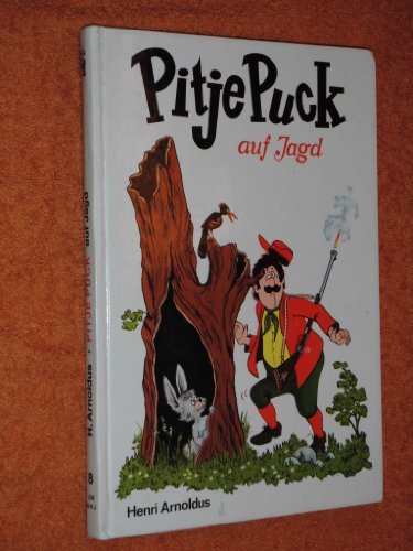 9783483011084: Pitje Puck auf Jagd, Mit Zeichnungen von Peter Wrobel, Aus dem Niederlndischen von Helmut Goeb,