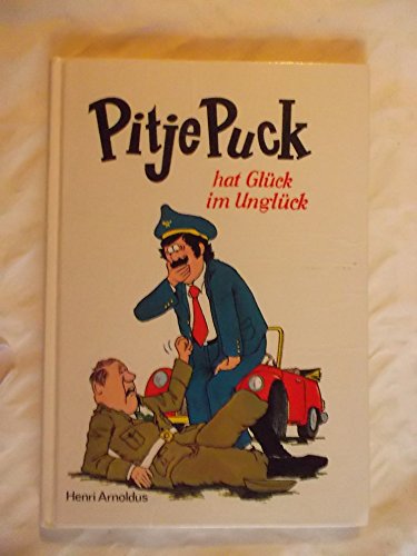 Beispielbild fr Pitje Puck hat Glck im Unglck. zum Verkauf von Worpsweder Antiquariat