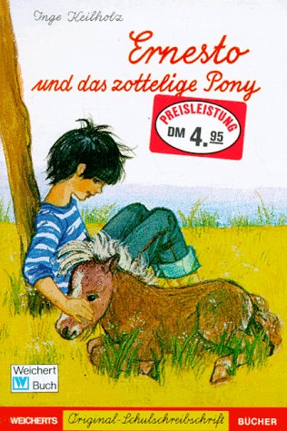 Stock image for Ernesto und das zottelige Pony for sale by Sigrun Wuertele buchgenie_de