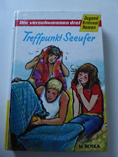 Beispielbild fr Treffpunkt Seeufer. Jugendkriminalroman zum Verkauf von Leserstrahl  (Preise inkl. MwSt.)