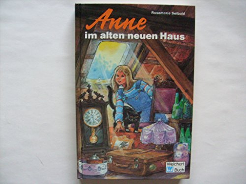 Beispielbild fr Anne im alten neuen Haus zum Verkauf von Paderbuch e.Kfm. Inh. Ralf R. Eichmann