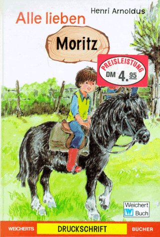 Beispielbild fr Alle lieben Moritz - guter Zustand zum Verkauf von Weisel