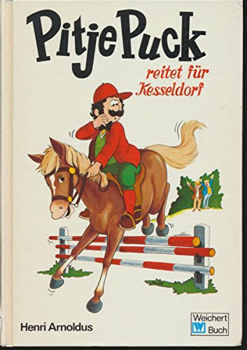 Beispielbild fr Pitje Puck reitet fr Kesseldorf zum Verkauf von medimops