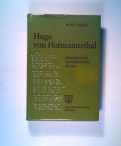 Hugo von Hofmannsthal - Daseinsformen und dichterische Struktur.