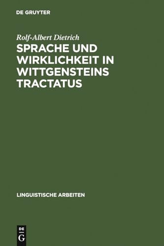 Beispielbild fr Sprache und Wirklichkeit in Wittgensteins Tractatus zum Verkauf von Buchpark