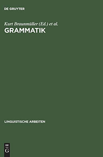 Beispielbild fr Grammatik: Akten des 10. Linguistischen Kolloquiums: Tbingen 1975, Band.2 (= Linguistische Arbeiten) zum Verkauf von Bernhard Kiewel Rare Books