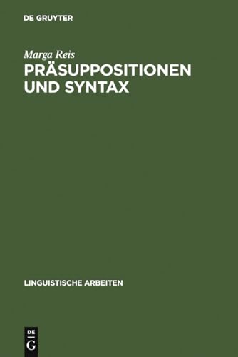 Präsuppositionen und Syntax (Linguistische Arbeiten) (German Edition) - Marga Reis