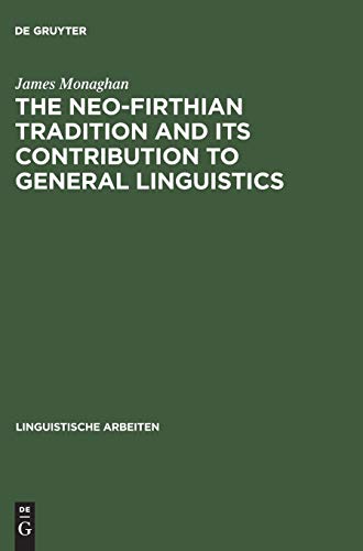 Beispielbild fr The Neo-Firthian Tradition and its Contribution to General Linguistics. zum Verkauf von Antiquariat Kai Gro