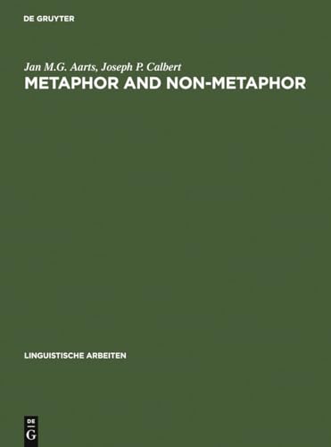 9783484103405: Metaphor and Non-metaphor: The Semantics of Adjective-noun Combinations: 74 (Linguistische Arbeiten, 74)