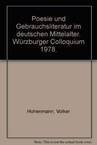 Poesie und Gebrauchsliteratur im deutschen Mittelalter. Würzburger Colloquium 1978
