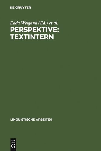 Perspektive: textintern. Akten des 14. Linguistischen Kolloquiums Bochum 1979, Bd. 1; Linguistisc...