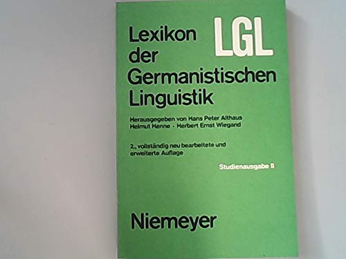 Lexikon der germanistischen Linguistik. - Studienausgabe II. - Althaus, Hans Peter und Helmut Henne,