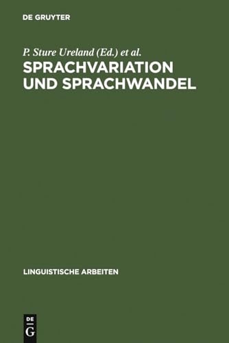 9783484104082: Sprachvariation und Sprachwandel: Probleme der Inter- und Intralinguistik; Akten des 3. Symposions ber Sprachkontakt in Europa, Mannheim 1979 (Linguistische Arbeiten, 92) (German Edition)