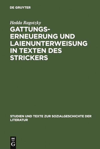 Stock image for Gattungserneuerung und Laienunterweisung in Texten des Strickers. for sale by Antiquariat am St. Vith