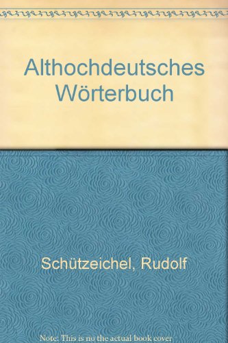 Beispielbild fr Althochdeutsches Wrterbuch zum Verkauf von medimops