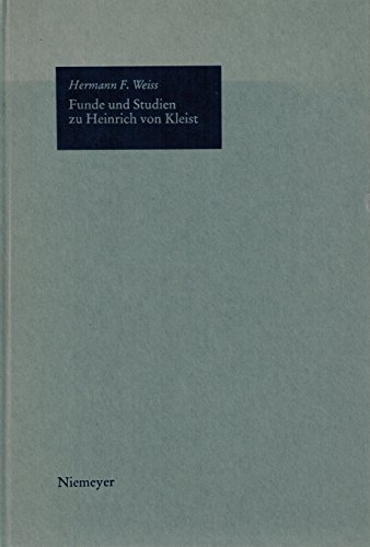 Funde und Studien zu Heinrich von Kleist