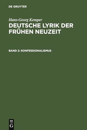 Beispielbild fr Deutsche Lyrik der frhen Neuzeit. Band 2. Konfessionalismus zum Verkauf von Bernhard Kiewel Rare Books