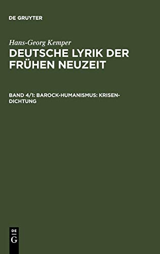 Barock-Humanismus: Krisen-Dichtung (9783484105690) by Kemper, Hans-Georg