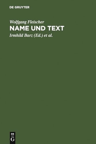 9783484106802: Name und Text: ausgewhlte Studien zur Onomastik und Stilistik